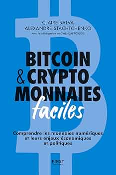 Bitcoin & cryptomonnaies faciles, 2e éd sur Amazon.fr