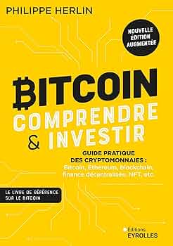 Bitcoin : comprendre et investir, 2e edition sur Amazon.fr